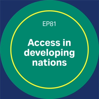 Access in developing nations - episode 81