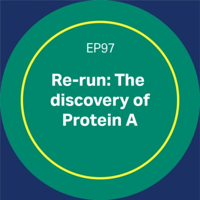 Re-run: The discovery of Protein A - episode 97 - Discovery matters podcast