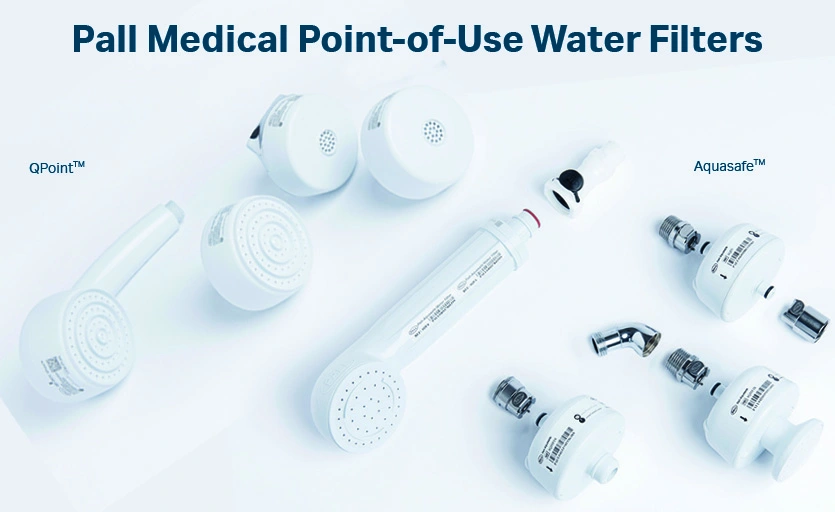 Pall Medical point-of-use water filters including QPoint and Aquasafe devices for healthcare water safety